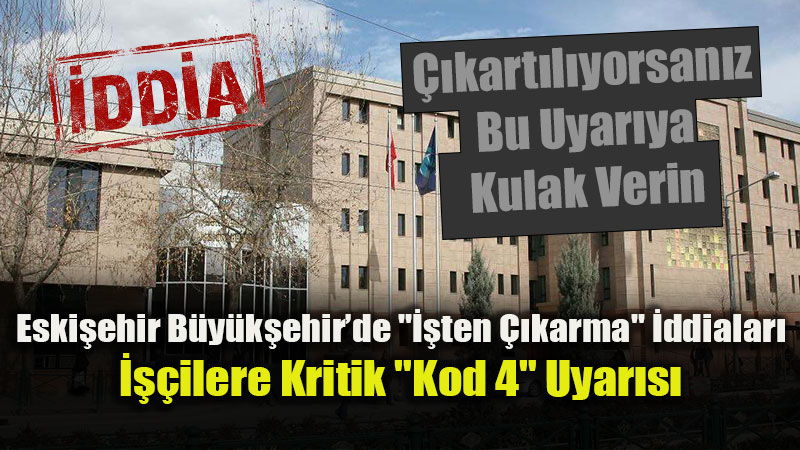 Belediye ���isine Hukuki Rehber: "Kod 4" �le ��kar�l�rsan�z Ne Yapmal�s�n�z?