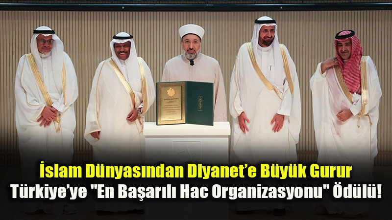 Mekke’de T�rk Bayra�� Dalgaland�: Diyanet ��leri Ba�kanl���’na D�nya Birincili�i �d�l�