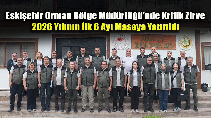 Orman Yang�nlar�na Kar�� Erken �nlem: Eski�ehir Orman Te�kilat� Yaza Haz�r!