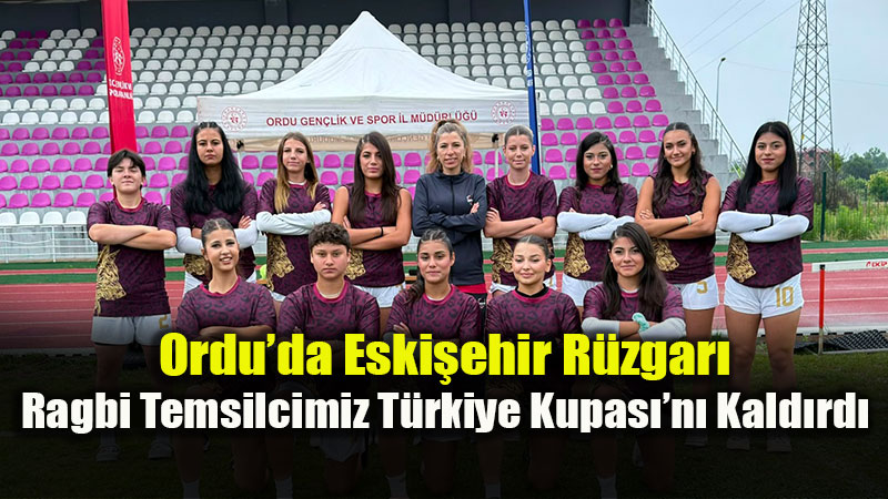 ANAL�G Ragbi�de Nama�lup Zafer: T�rkiye �ampiyonu Eski�ehir!