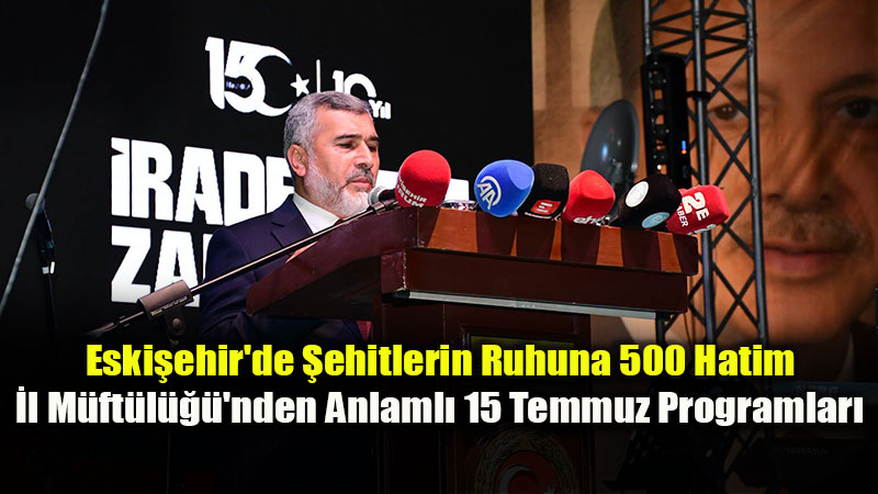 �l M�ft�s� Muharrem G�l�den Valilik Meydan��nda Duygu Dolu 15 Temmuz Duas�