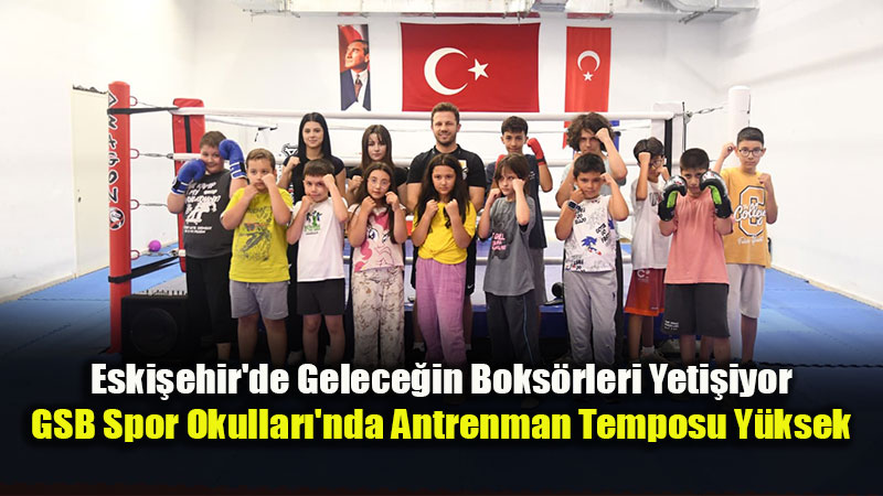 GSB Spor Okullar�’nda Boks Antrenmanlar� T�m H�z�yla Devam Ediyor!